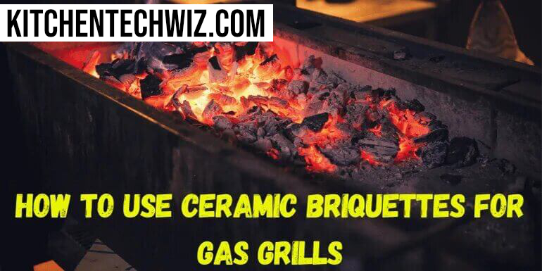 How to Use Ceramic Briquettes for Gas Grills