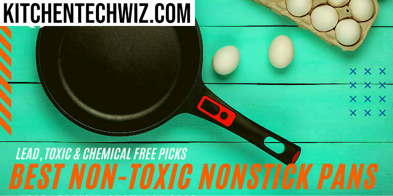 7 Best Non-Toxic Nonstick Pans in 2024 – Teflon Free Picks & Full Guide