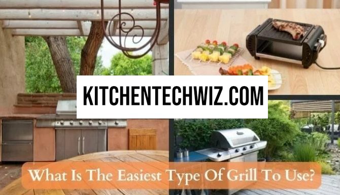 What Is The Easiest Type Of Grill To Use